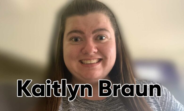 Kaitlyn Braun